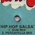 Bad Boy Orchestra Hip Hop Salsa Dub Mix B1