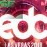 EDC LAS VEGAS MIX 2018 MARTIN GARRIX VALENTINO KHAN CHRIS LAKE TCHAMI AND MORE