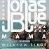 Jonas Blue Mama Ft William Singe Prince DJ2018