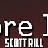 Scott Rill Before I Die Lyrics Feat Dayana