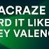 ACRAZE Joey Valence Brae Heard It Like This