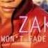 Zakiya My Love Won T Fade Away Future Audio Mix W O Rap