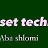 Dj Aba Shlomi Set Techno 2024 אבא שלומי Techno Technomusic