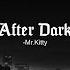 Mr Kitty After Dark Slowed To Perfection Rain Effect