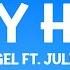 Diplo HUGEL Stay High Feat Julia Church Lyrics