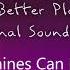 Machines Can Hope Cats Are Liquid A Better Place Original Soundtrack