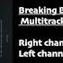 Breaking Benjamin Without You Multitrack Instrumental R Vocals L