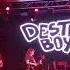 Destroy Boys Honey I M Home Live