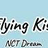 SongLyrics NCT Dream Flying Kiss