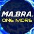 One More Ma Bra Extended Mix