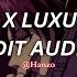 Luxurious X Vixen Reverb TikTok Remix Edit Audio