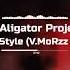 DJ Aligator Project Doggy Style V MoRzz Remix