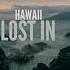 Lost In Hawaii Kléos Music Official