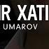 Barhayot Umarov Musofir Xati Audio 2022