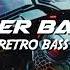 Ganger Baster Retro Bass Epic Car Music