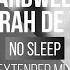 Hardwell Feat Sarah De Warren No Sleep Extended Mix