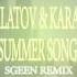 Filatov Karas Summer Song SGreen Remix