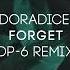 Doradice Forget DP 6 Remix