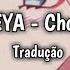 Tradução Chocolata Seeya Loca ᴠᴇʀ 2