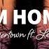 Nevertown I M Home Lyrics Ft Leviro