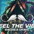 BAGDIE Urave Feel The Vibe Original Mix MUSTACHE CREW RECORDS