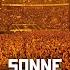Rammstein Sonne Live Video 2022 Stadium Tour