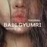 BASS GYUMRI