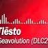 Tiësto Seavolution DLC2 REMIX