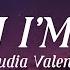 Claudia Valentina When I M High Lyrics