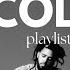 J Cole Playlist Chill Tracks