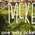 Tom McKenzie One Way Ticket Lyric Video