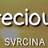 SVRCINA Precious Lyrics