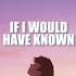 Kyle Hume If I Would Have Known Lyrics