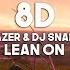 Major Lazer DJ Snake Ft MØ Lean On 8D Audio