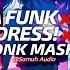 BRODYAGA FUNK X ENOUGH X SLAY X DRESS X FORCE Eternxlkz 5 PHONK MASHUP By Samuh