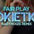 Fair Play Kokietka BartNoize Remix Disco Polo 2021