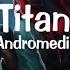 Andromedik Titan Lyrics