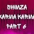 RAREFYD Music Presents SHIMZA KARMA KARMA PART 6