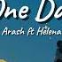 One Day Arash Ft Helena One Day I M Gonna Fly Away Speed Up