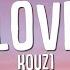 KOUZ1 LOVE Lyrics