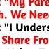My Fiancée Said My Parents Think You Re Not Good Enough We Need A Break I Calmly Replied