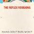 Loleatta Holloway Mama Don T Papa Won T The Reflex Revision