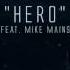 Hero Feat Mike Mains Tommee Profitt