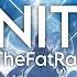 TheFatRat Unity Slowed Reverb