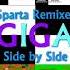 Sparta Remixes Giga Side By Side Nineparison