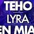 Teho Lyra Lauren Mia Remix