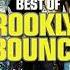 The Best Of Brooklyn Bounce