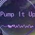 Pump It Up Tik Tok 抖音 Remix You Got To Sing Along