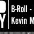 B Roll Kevin MacLeod