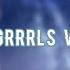 GRRRLS VØLV Remix Aviva Slowed Down Reverb 8D Audio USE HEADPHONES